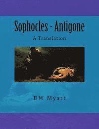 bokomslag Sophocles - Antigone: A Translation