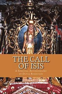 bokomslag The Call of Isis: A Spiritual Autobiography