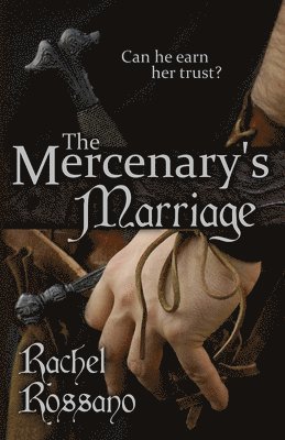 bokomslag The Mercenary's Marriage