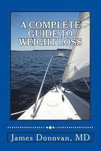 A Complete Guide to Weight Loss 1