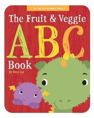 Mary Lee - The Fruit and Veggie ABC Book, Häftad