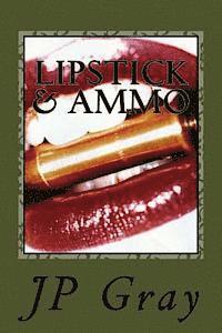 bokomslag Lipstick & Ammo