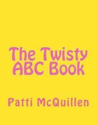 bokomslag The Twisty ABC Book