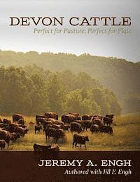 bokomslag Devon Cattle: Perfect for Pasture, Perfect for Plate