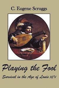 bokomslag Playing the Fool