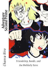 bokomslag Adventure Second Prime: Friendship, Bonds, and the Unlikely Hero