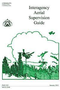 bokomslag Interagency Aerial Supervision Guide