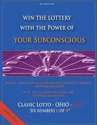 bokomslag Win the Lottery with the power of your subconscious - Classic Lotto - OHIO - USA: How to achieve financial freedom and prosperity through the Pendelme