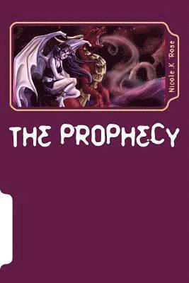 Nicole K. Rose - The Prophecy, Häftad