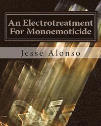 An Electrotreatment For Monoemoticide 1