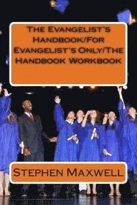 bokomslag The Evangelist's Handbook/For Evangelist's Only/The Handbook Workbook