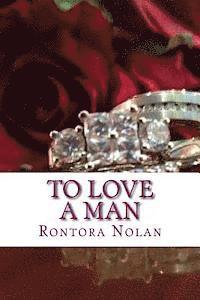 To Love a Man: It's never easy 1