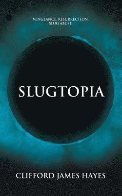 Slugtopia 1