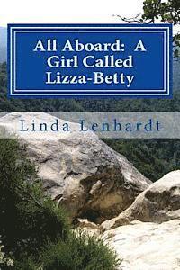 bokomslag All Aboard: A Girl Called Lizza-Betty