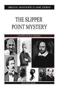 bokomslag The Slipper Point Mystery