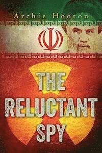 The Reluctant Spy 1