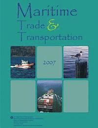 bokomslag Maritime Trade and Transportation 2007