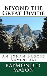 Raymond D. Mason - Beyond the Great Divide, Häftad