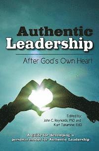 bokomslag Authentic Leadership-: After God's Own Heart