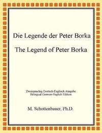 bokomslag Die Legende Der Peter Borka