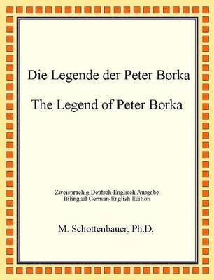 bokomslag Die Legende Der Peter Borka