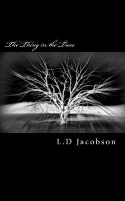 The Thing in the Trees 1