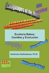 bokomslag Euskera Batua: Cambio y Evolucion: Euskera Universal