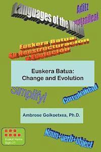 bokomslag Euskera Batua, the Basque Language: Change and Evolution
