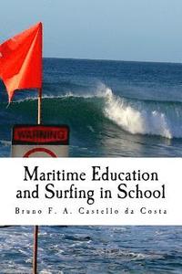 bokomslag Maritime Education and Surfing in School: Treating surf hazards straight from the classroom