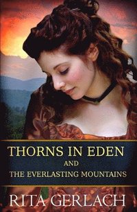 bokomslag Thorns in Eden and The Everlasting Mountains: 2-in-1 Collection