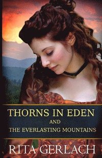 bokomslag Thorns in Eden and The Everlasting Mountains: 2-in-1 Collection