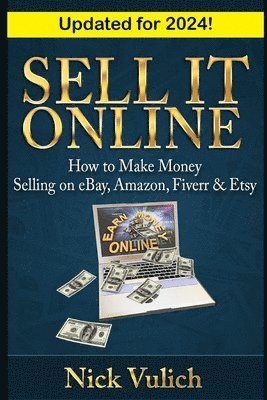 Nick Vulich - Sell It Online, Häftad