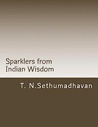 bokomslag Sparklers from Indian Wisdom: A collection of articles On Devotion, Yoga, Philosophy, Religion and Scriptures