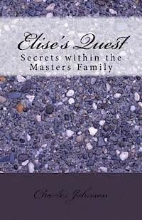 Elise's Quest: Secrets within the Masters Family