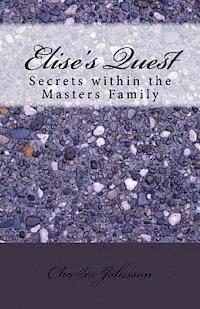 Elise's Quest: Secrets within the Masters Family 1