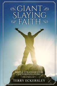 bokomslag Giant Slaying Faith