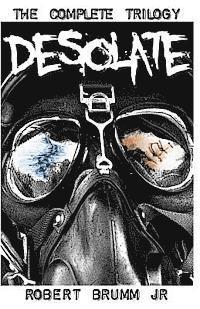 Desolate - The Complete Trilogy 1