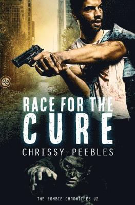 The Zombie Chronicles - Book 2: Race For The Cure 1