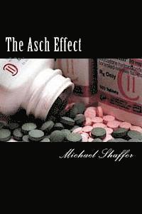 The Asch Effect 1