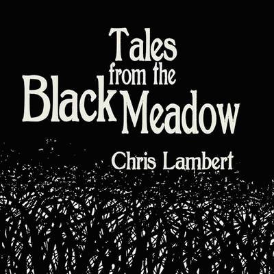 Tales from the Black Meadow 1