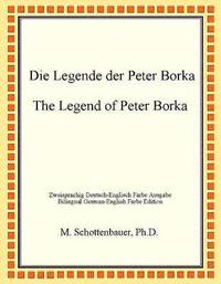 bokomslag Die Legende Der Peter Borka -