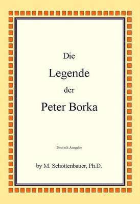 Die Legende Der Peter Borka
