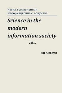 bokomslag Science in the Modern Information Society.Vol.1: Proceedings of the Conference, Moscow 3-4.04.2013
