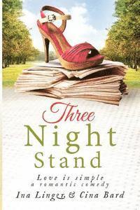 bokomslag Three Night Stand: Love is simple