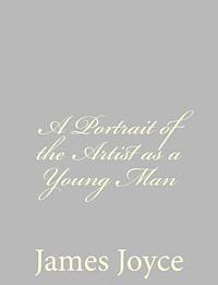 James Joyce - A Portrait of the Artist as a Young Man, Häftad