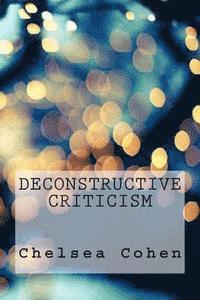 Deconstructive Criticism 1