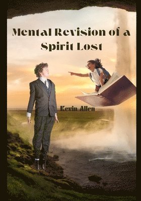 Mental Revision of a Spirit Lost