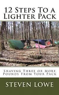 Steven Lowe - 12 Steps To A Lighter Pack, Häftad