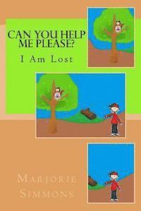 bokomslag Can You Help Me Please? I am lost