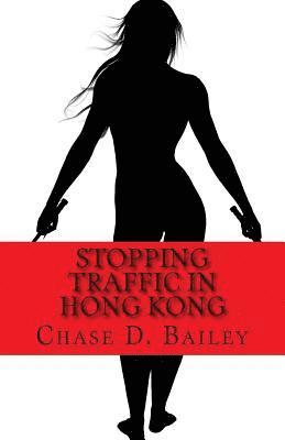 bokomslag Stopping Traffic in Hong Kong: Stopping Traffic Volume I